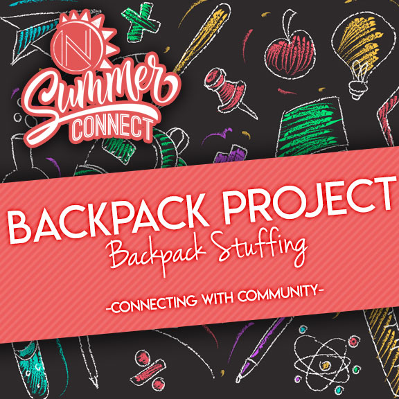 Nations Church Summer Connect, Backpack Stuffing